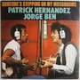 Patrick Hernandez & Jorge Ben - Someone's stepping on my mushrooms - Single