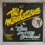 Manhattans, The - Kiss and say goodbye - Single