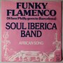 Soul Iberica Band  - Funky Flamenco (When Philly Goes To Barcelona) - Single
