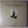 Various - White Mansions - A Tale From The American Civil War 1861-1865 - LP