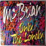 Mc Brian - Only the lonely - 12"