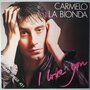 Carmelo La Bionda - I love you - 12"