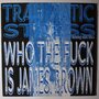 Traumatic Stress - Who the fuck is James Brown - 12"