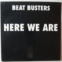 Beat Busters - Here we are - 12"