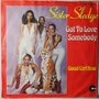 Sister Sledge - Got to love somebody - Single