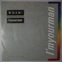 Wham! - I'm your man - Single