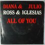 Diana Ross & Julio Iglesias - All of you - Single