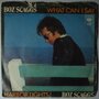 Boz Scaggs - What can I say - Single