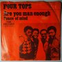 Four Tops - Are You Man Enough - Single