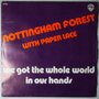 Nottingham Forest with Paper Lace - We got the whole world in our hands - Single