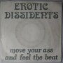 Erotic Dissidents - Move your ass and feel the beat - Single