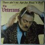 Veterans, The - There ain't no age for rock 'n roll - Single