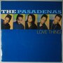 Pasadenas, The - Love thing - Single