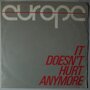 Europe - It Doesn't Hurt Anymore - Single