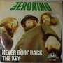 Jeronimo - Never Goin' Back / The Key - Single