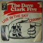 Dave Clark Five, The - Live in the sky - Single