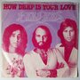 Bee Gees - How deep is your love - Single