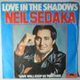 Neil Sedaka - Love in the shadows - Single