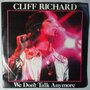 Cliff Richard - We don't talk anymore - Single