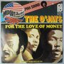 O'Jays, The - For the love of money - Single