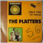 Platters, The - Only you / My special prayer - Single