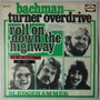Bachman-Turner Overdrive - Roll on down the highway - Single