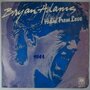 Bryan Adams - Hidin' from love - Single