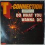 T-Connection - Do What You Wanna Do - Single