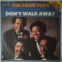 Four Tops, The - Don't Walk Away - Single