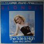 Blondie - The tide is high - 12"