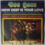Bee Gees - How deep is your love - Single