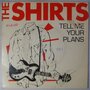 Shirts, The - Thell me your plans - Single