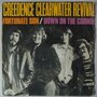 Creedence Clearwater Revival (CCR) - Fortunate Son / Down On The Corner - Single