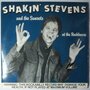 Shakin' Stevens and The Sunsets - At The Rockhouse - LP