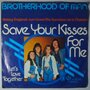 Brotherhood Of Man - Save your kisses for me - Single