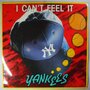 Yankees - I Can't Feel It - 12"