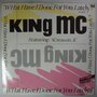 King MC featuring Screamin' K - What Have I Done For You Lately? (Rapp) - 12"