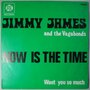 Jimmy James & The Vagabonds - Now is the time - Single