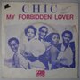 Chic - My forbidden lover - Single