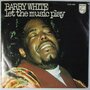 Barry White - Let the music play - Single