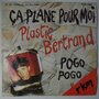 Plastic Bertrand - Ça Plane Pour Moi - Single