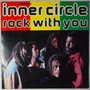 Inner Circle - Rock with you - Single