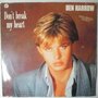 Den Harrow - Don't Break My Heart - 12"