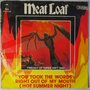 Meat Loaf - You took the words right out of my mouth (Hot summer night) - Single