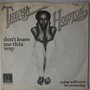 Thelma Houston - Don't leave me this way - Single