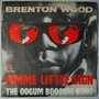 Brenton Wood - Gimme Little Sign - Single