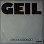 Bruce & Bongo - Geil - Single