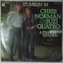 Chris Norman & Suzi Quatro - Stumblin' in - Single
