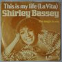 Shirley Bassey - This is my life - Single