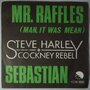 Steve Harley & Cockney Rebel - Mr. Raffles (Man, It Was Mean) / Sebastian - Single